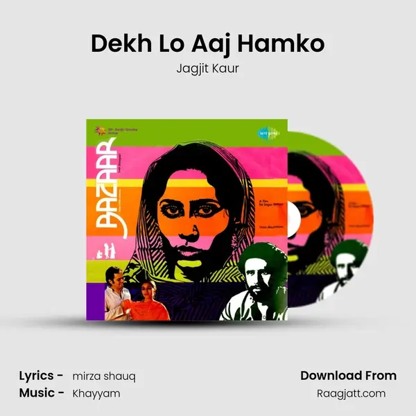 Dekh Lo Aaj Hamko - Jagjit Kaur album cover 