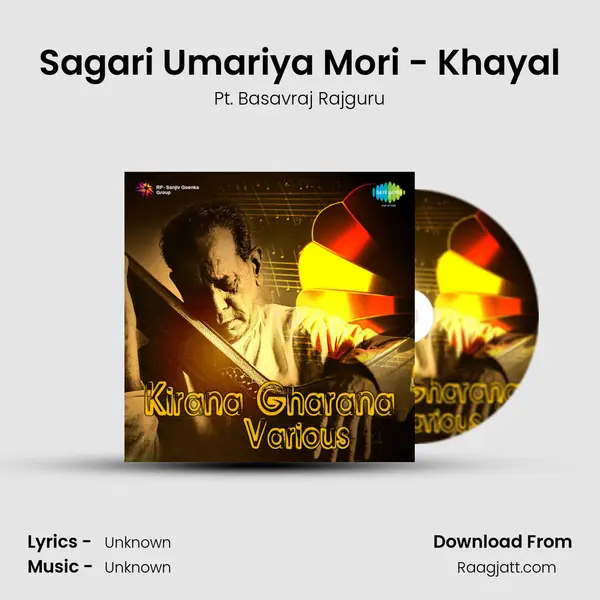 Sagari Umariya Mori - Khayal - Pt. Basavraj Rajguru album cover 