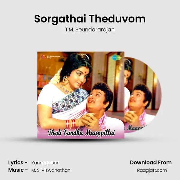 Sorgathai Theduvom - T.M. Soundararajan album cover 