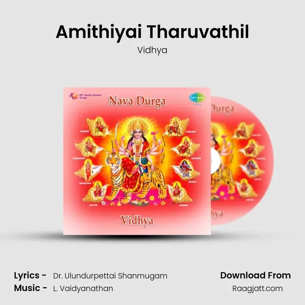 Amithiyai Tharuvathil mp3 song