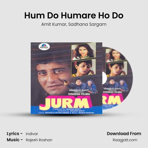 Hum Do Humare Ho Do mp3 song