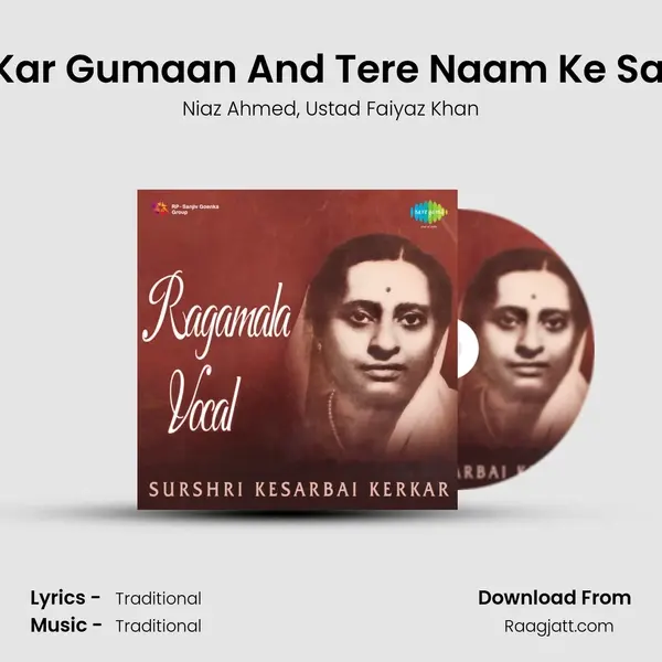 Mat Kar Gumaan And Tere Naam Ke Saharo mp3 song