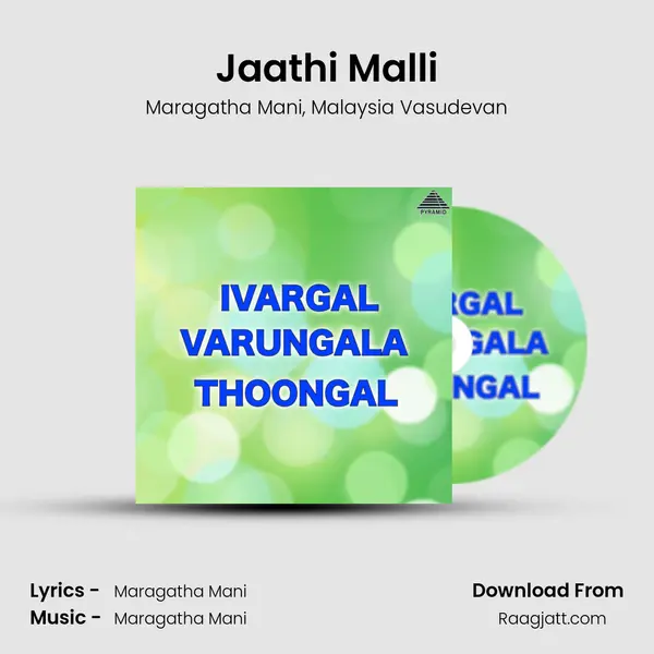 Jaathi Malli mp3 song