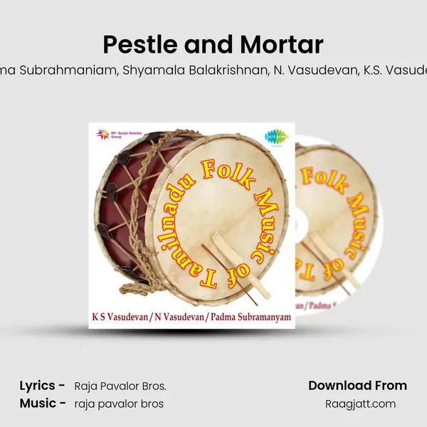 Pestle and Mortar - Padma Subrahmaniam album cover 