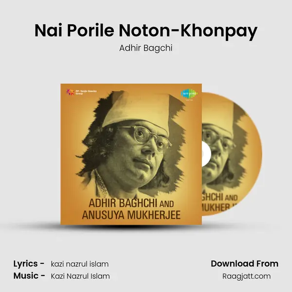 Nai Porile Noton-Khonpay mp3 song