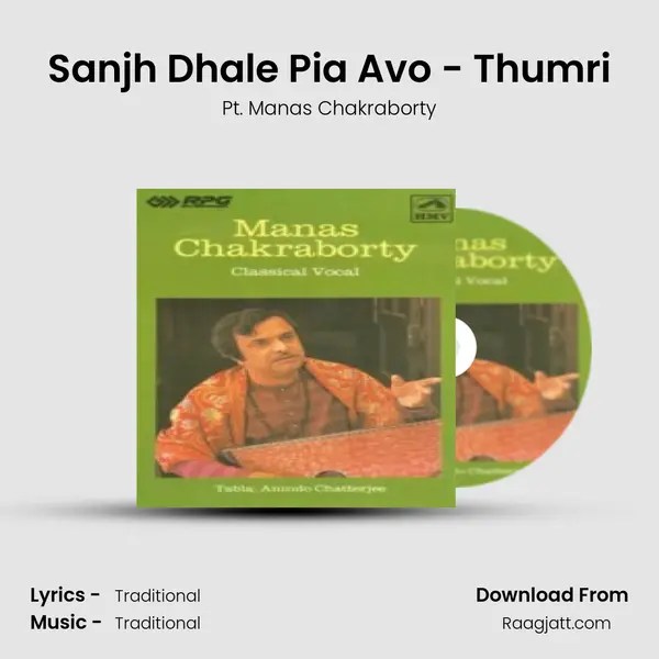 Sanjh Dhale Pia Avo - Thumri mp3 song