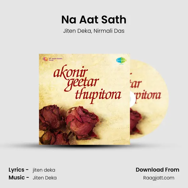 Na Aat Sath - Jiten Deka album cover 