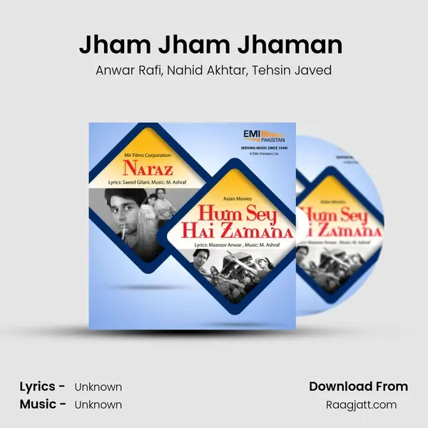 Jham Jham Jhaman (From Hum Sey Hai Zamana) mp3 song