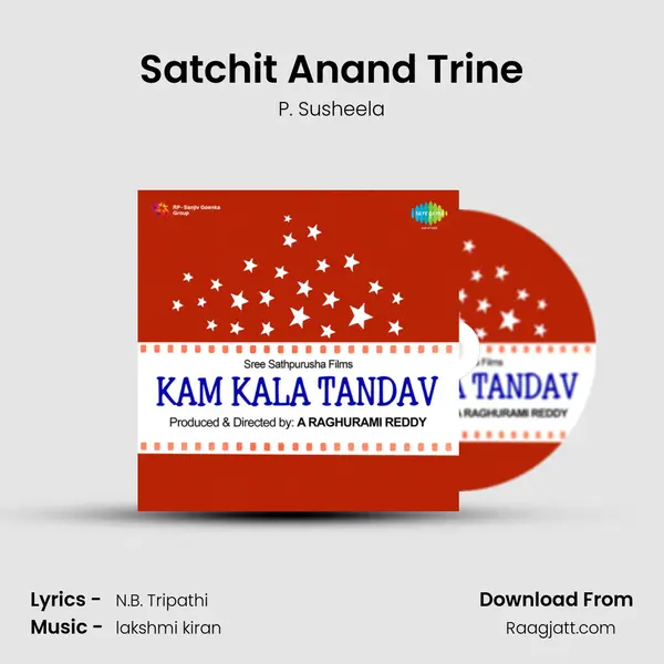 Satchit Anand Trine - P. Susheela mp3 song