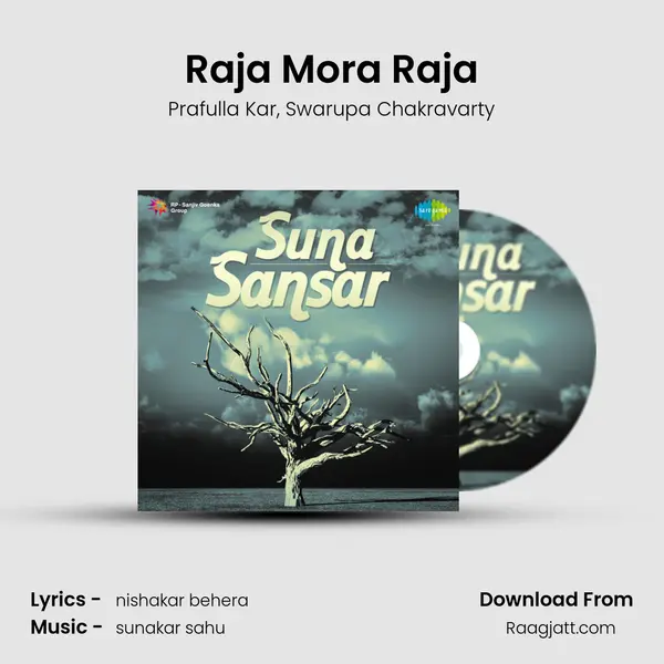 Raja Mora Raja mp3 song