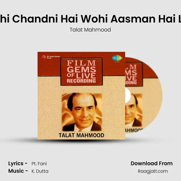 Wohi Chandni Hai Wohi Aasman Hai Live - Talat Mahmood album cover 