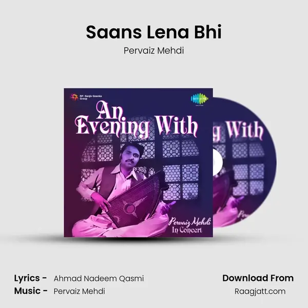 Saans Lena Bhi - Pervaiz Mehdi album cover 