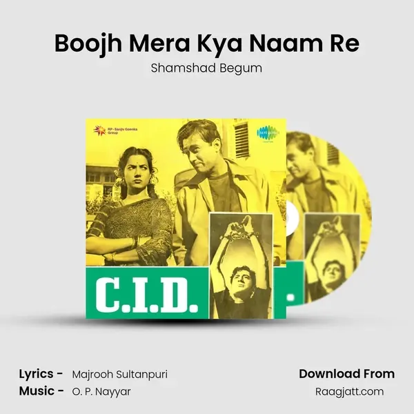 Boojh Mera Kya Naam Re - Shamshad Begum album cover 