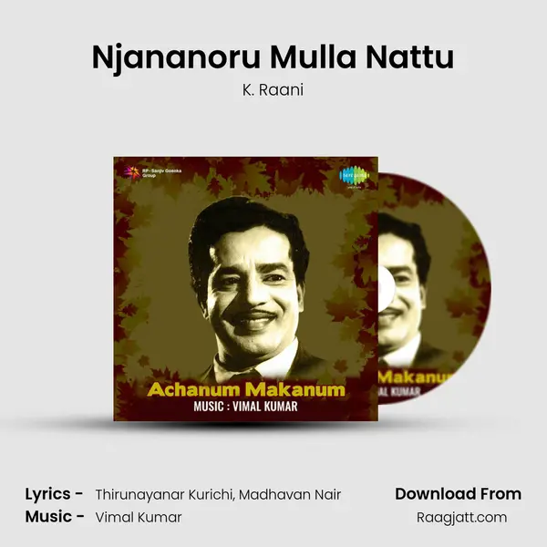 Njananoru Mulla Nattu mp3 song