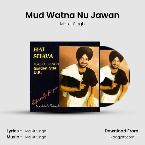 Mud Watna Nu Jawan - Malkit Singh album cover 