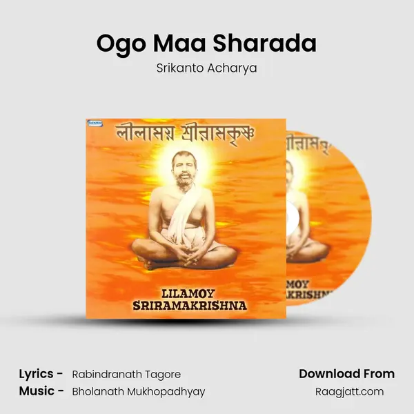 Ogo Maa Sharada - Srikanto Acharya album cover 