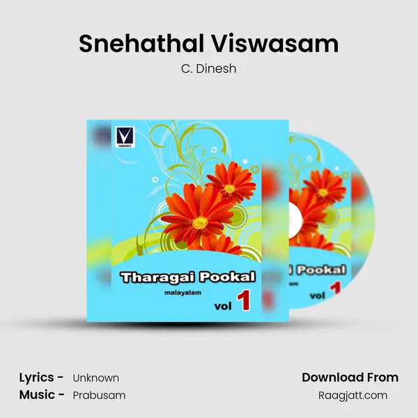 Snehathal Viswasam - C. Dinesh album cover 