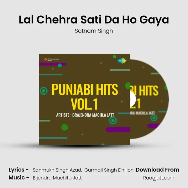 Lal Chehra Sati Da Ho Gaya mp3 song