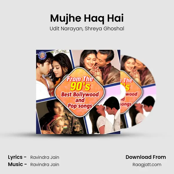 Mujhe Haq Hai - Udit Narayan album cover 