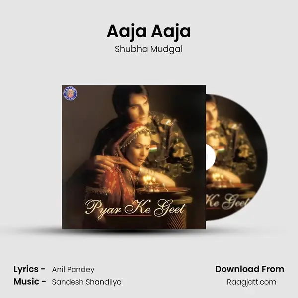 Aaja Aaja - Shubha Mudgal album cover 