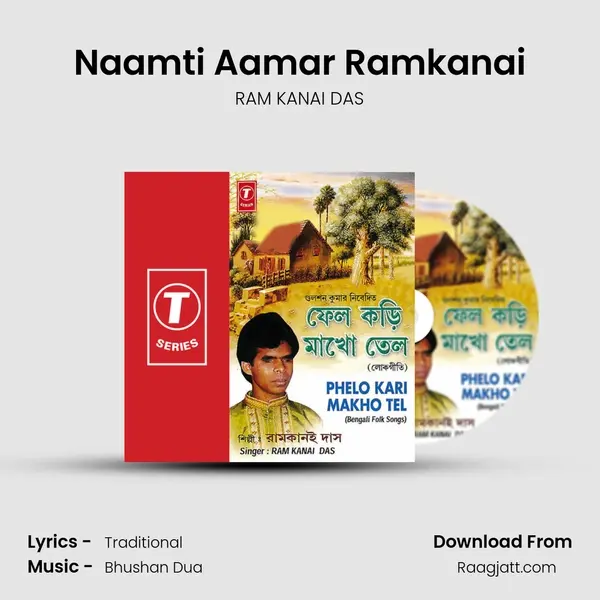 Naamti Aamar Ramkanai mp3 song