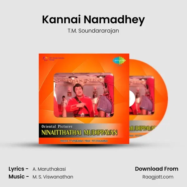 Kannai Namadhey - T.M. Soundararajan album cover 