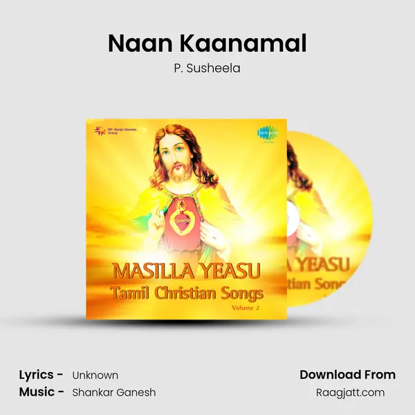 Naan Kaanamal - P. Susheela album cover 