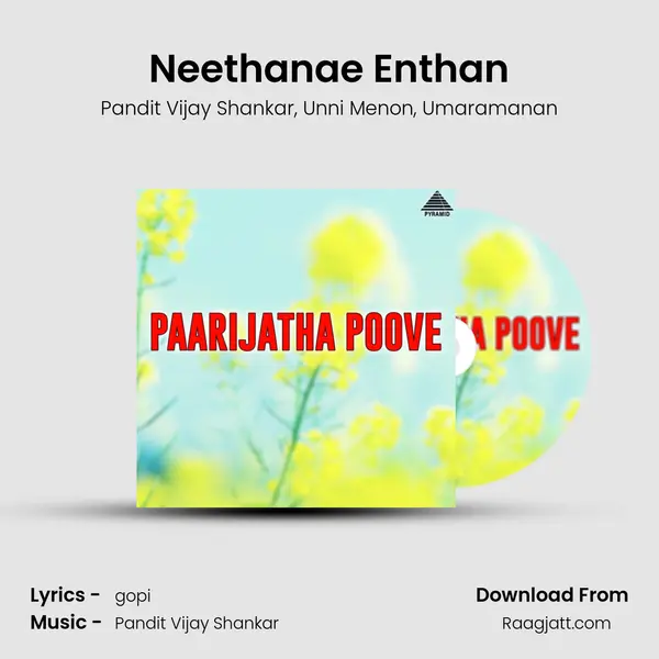 Neethanae Enthan mp3 song