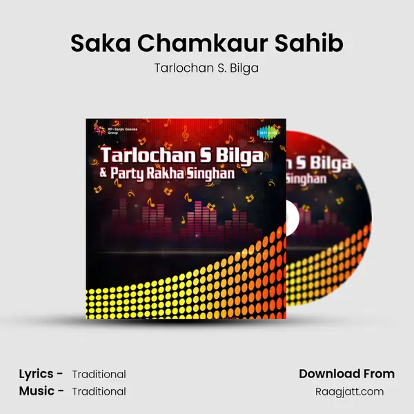 Saka Chamkaur Sahib - Tarlochan S. Bilga album cover 