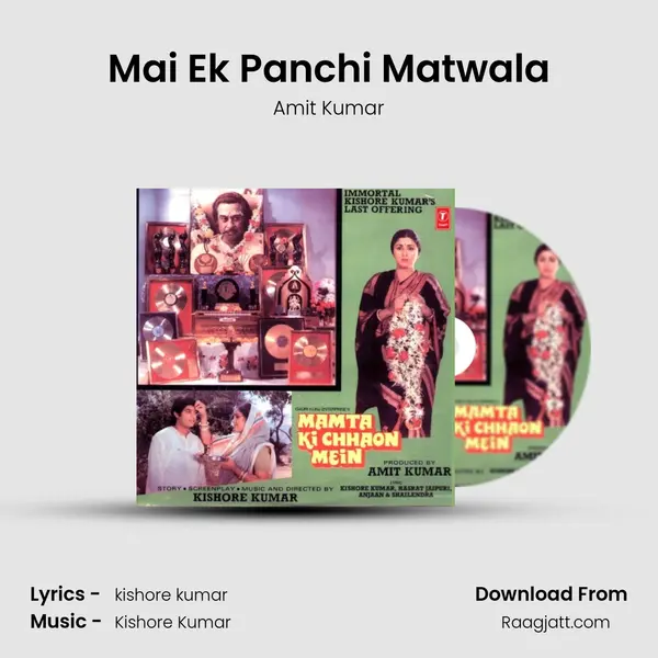 Mai Ek Panchi Matwala - Amit Kumar album cover 