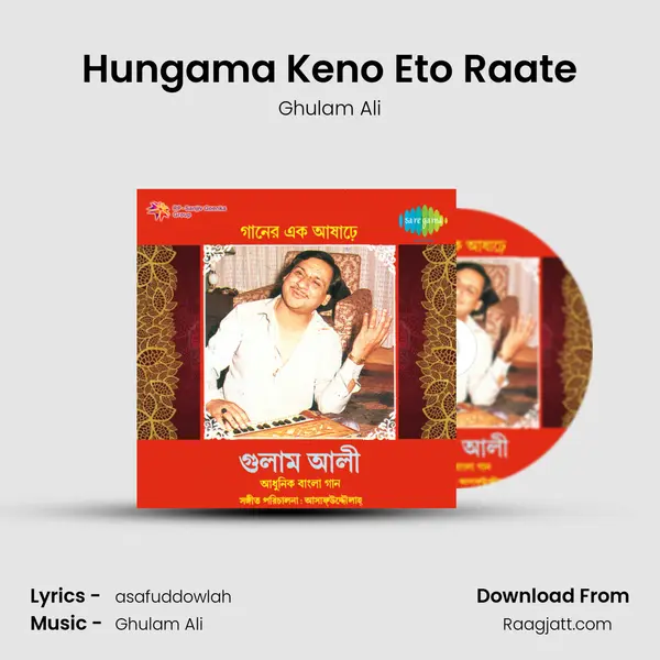 Hungama Keno Eto Raate - Ghulam Ali album cover 