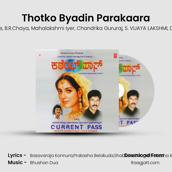 Thotko Byadin Parakaara mp3 song