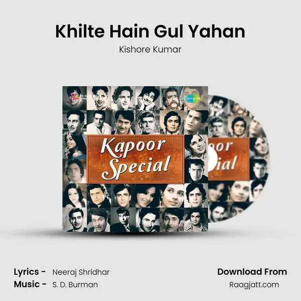 Khilte Hain Gul Yahan mp3 song