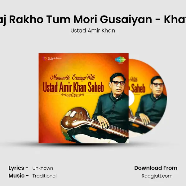 Laaj Rakho Tum Mori Gusaiyan - Khayal - Ustad Amir Khan album cover 