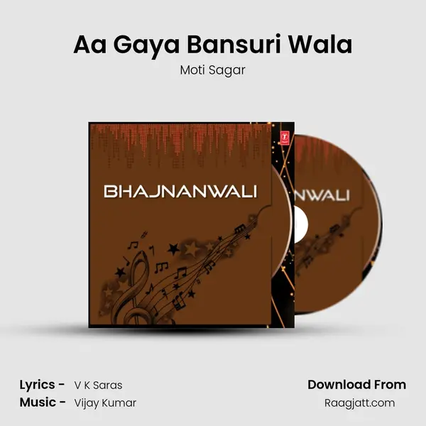 Aa Gaya Bansuri Wala - Moti Sagar album cover 