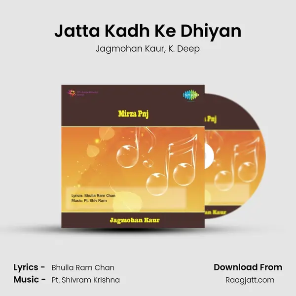 Jatta Kadh Ke Dhiyan mp3 song