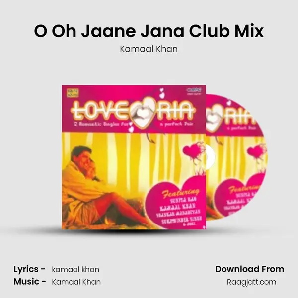 O Oh Jaane Jana Club Mix mp3 song