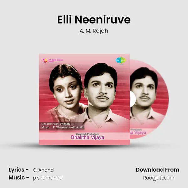 Elli Neeniruve - A. M. Rajah album cover 