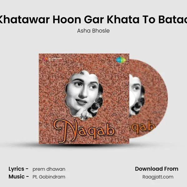 Khatawar Hoon Gar Khata To Batao - Asha Bhosle album cover 