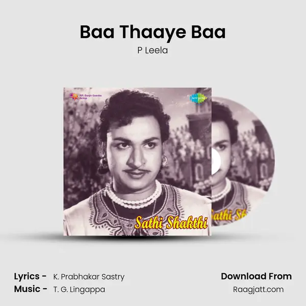 Baa Thaaye Baa - P Leela album cover 