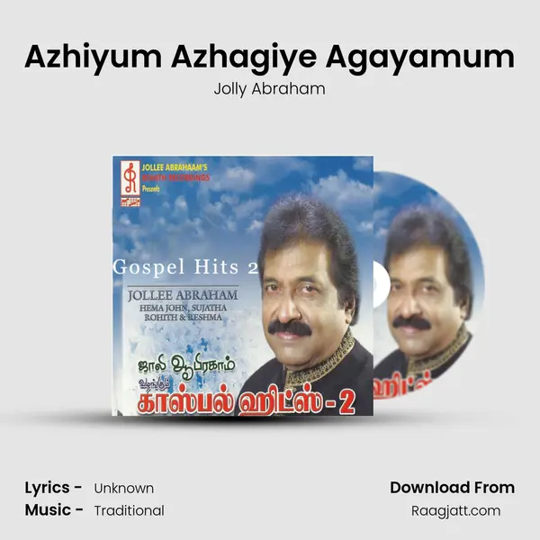 Azhiyum Azhagiye Agayamum - Jolly Abraham album cover 