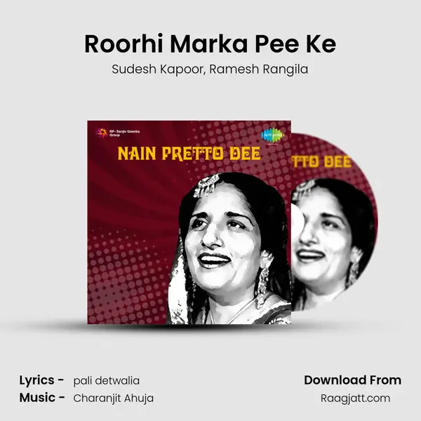 Roorhi Marka Pee Ke mp3 song