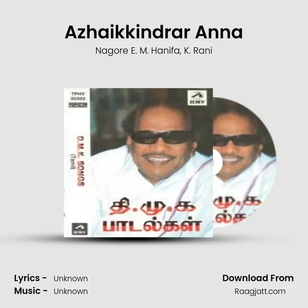 Azhaikkindrar Anna - Nagore E. M. Hanifa album cover 