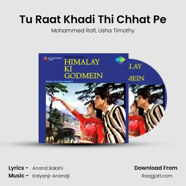 Tu Raat Khadi Thi Chhat Pe mp3 song