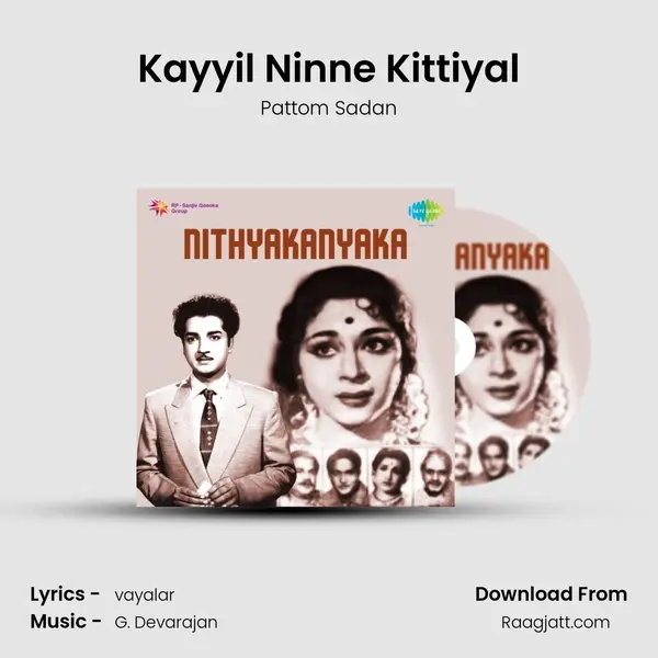 Kayyil Ninne Kittiyal mp3 song