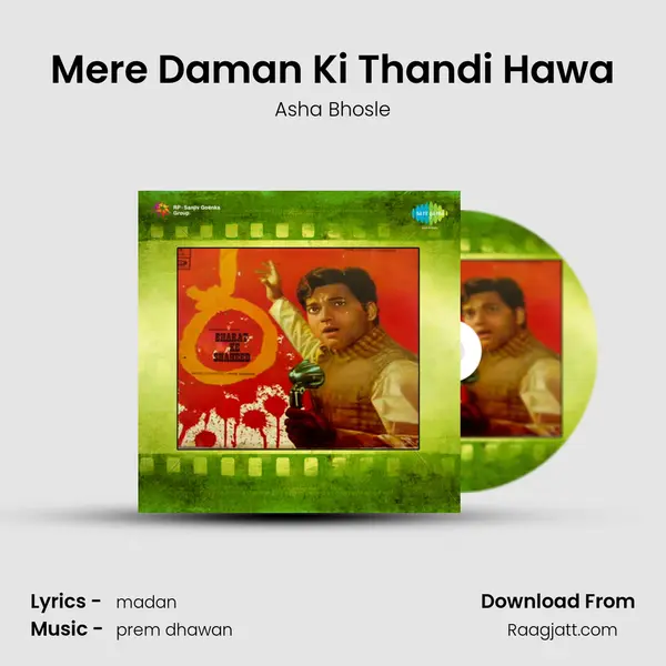 Mere Daman Ki Thandi Hawa mp3 song