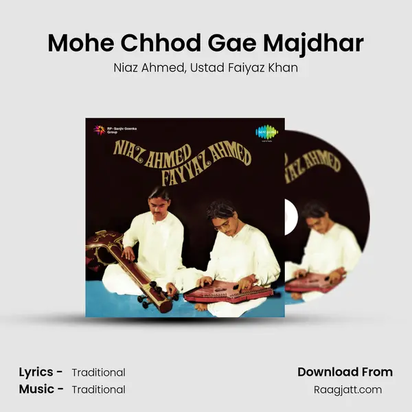 Mohe Chhod Gae Majdhar - Niaz Ahmed album cover 