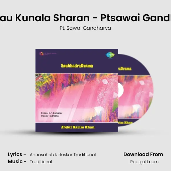 Vad Jau Kunala Sharan - Ptsawai Gandharva - Pt. Sawai Gandharva album cover 