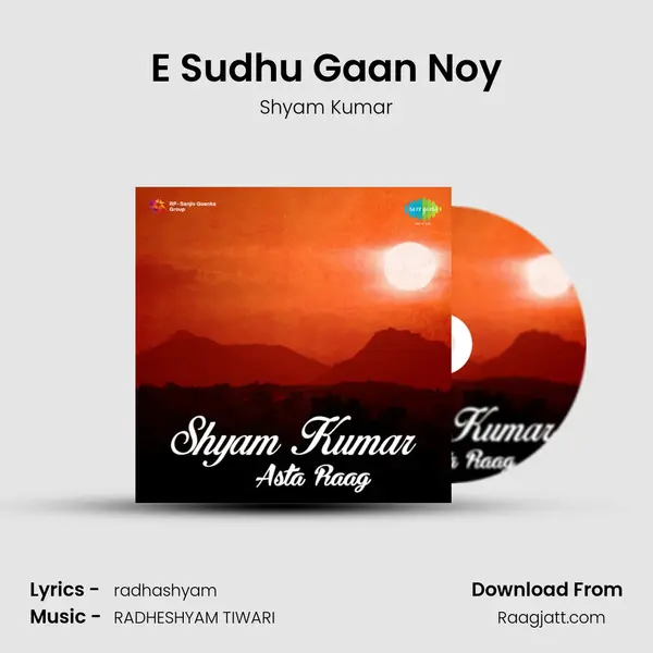 E Sudhu Gaan Noy mp3 song