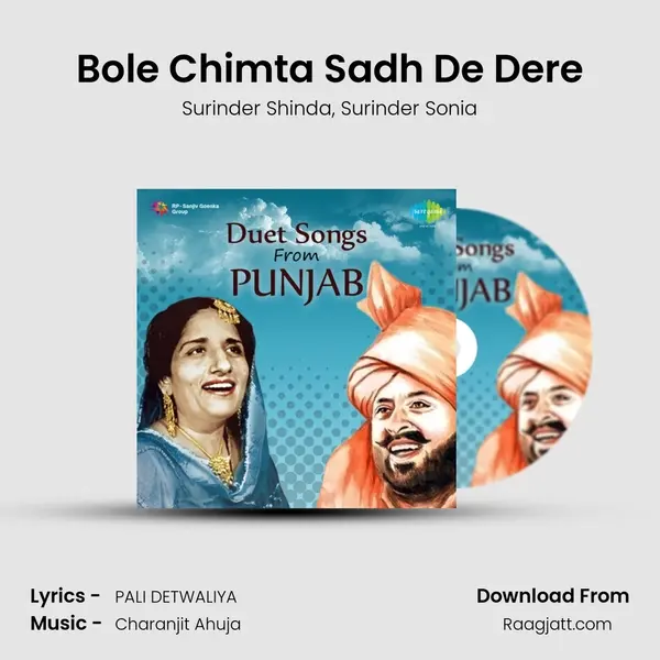 Bole Chimta Sadh De Dere mp3 song